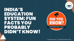 Fun Facts About India’s Education System